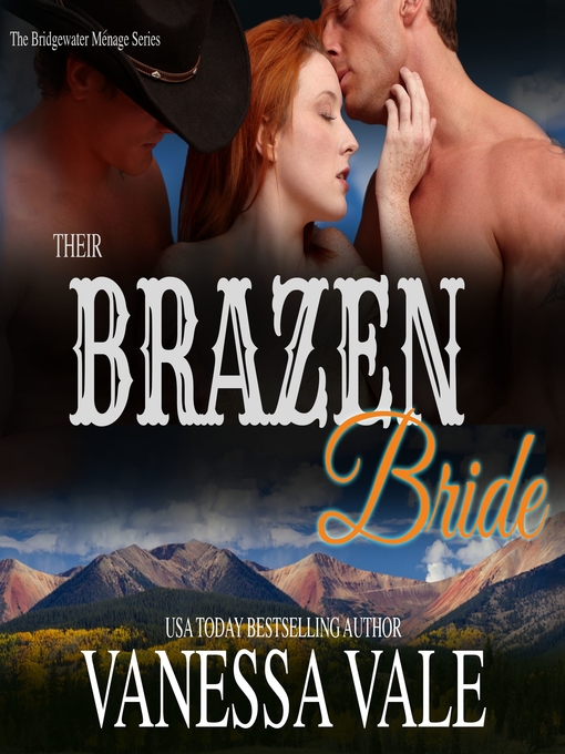 Title details for Their Brazen Bride by Vanessa Vale - Wait list